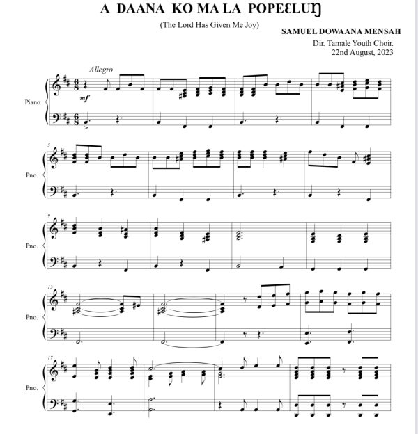 A DAANA KO MA LA POPEELUN (THE LORD HAS GIVEN ME JOY) composed by Samuel Dowaana Mensah